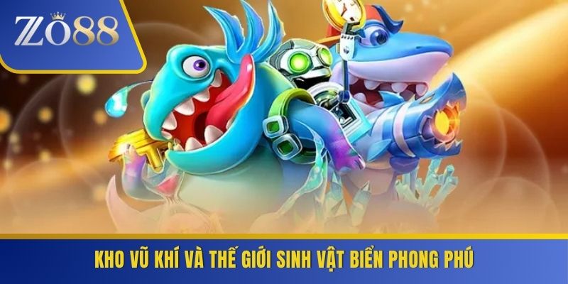 Kho vũ khí và thế giới sinh vật biển phong phú